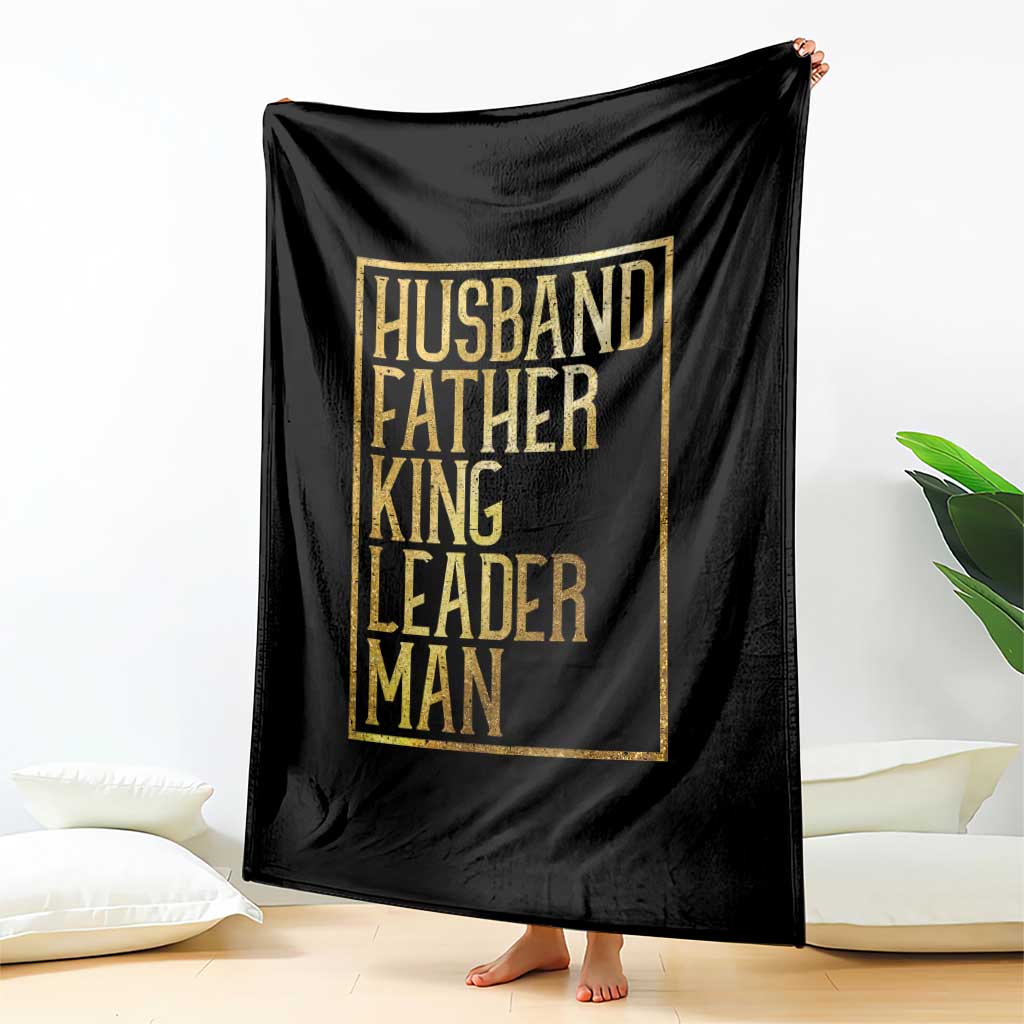 Husband Father King Leader Man Throw Blanket Proud Black Dad Gift TS12 Print Your Wear