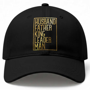 Husband Father King Leader Man Baseball Cap Proud Black Dad Gift TS12 Print Your Wear