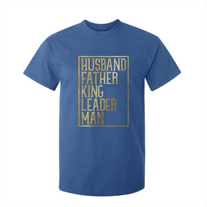 Husband Father King Leader Man T Shirt For Kid Proud Black Dad Gift TS12 Royal Blue Print Your Wear