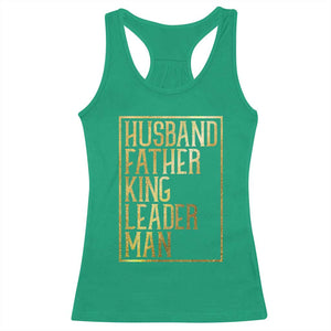 Husband Father King Leader Man Racerback Tank Top Proud Black Dad Gift TS12 Irish Green Print Your Wear