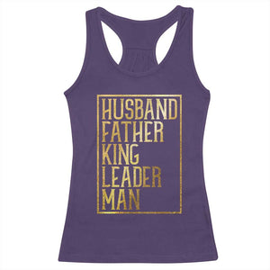 Husband Father King Leader Man Racerback Tank Top Proud Black Dad Gift TS12 Purple Print Your Wear