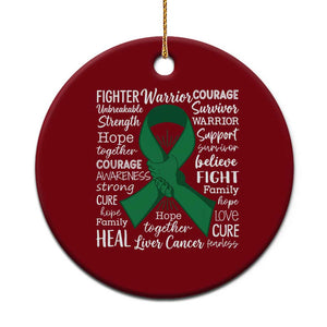 Liver Cancer Support Gift Ceramic Ornament Fearless Unbreakable Warrior Hope TS12 1pc Red Print Your Wear