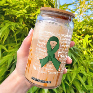 Liver Cancer Support Gift Glass Can Fearless Unbreakable Warrior Hope TS12 Black Print Your Wear
