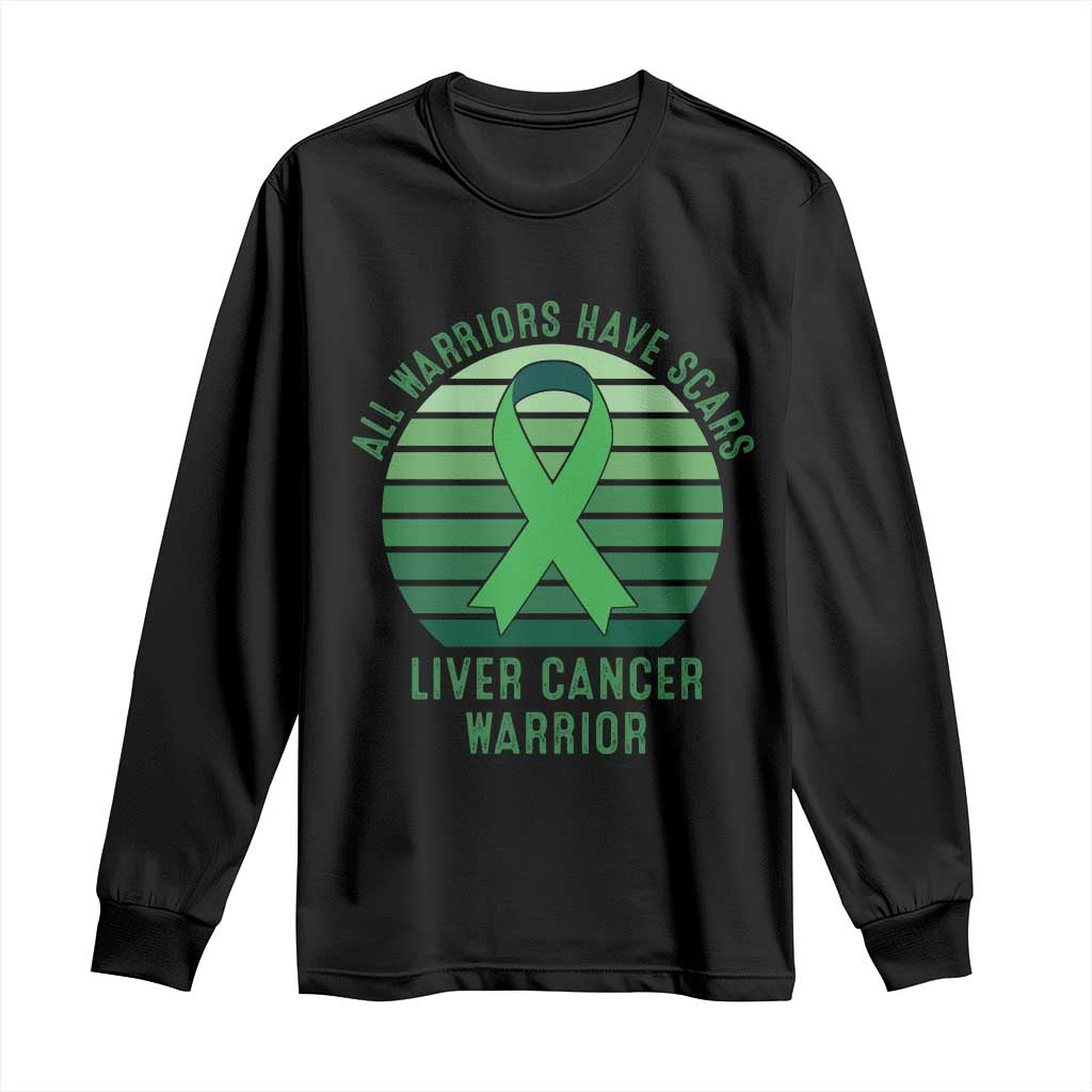 All Warriors Have Scars Liver Cancer Long Sleeve Shirt Green Ribbon Survivor Fighter Gift TS12 Black Print Your Wear
