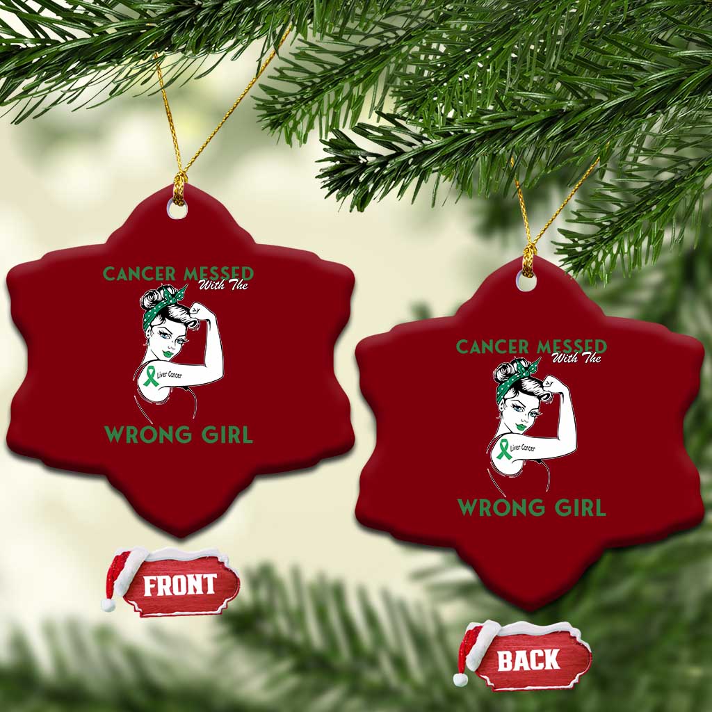 Liver Cancer Warrior Unbreakable Gift Ceramic Ornament Cancer Messed With The Wrong Girl TS12 Print Your Wear