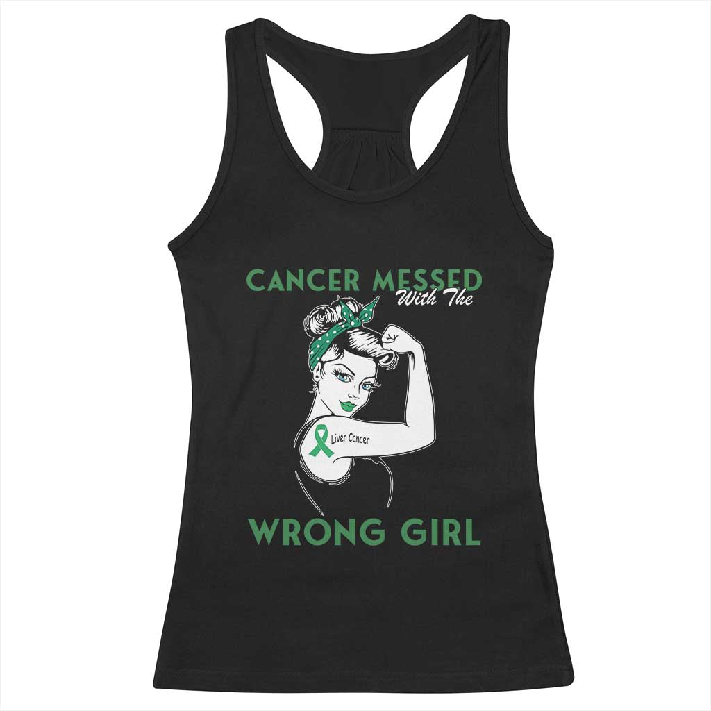 Liver Cancer Warrior Unbreakable Gift Racerback Tank Top Cancer Messed With The Wrong Girl TS12 Black Print Your Wear