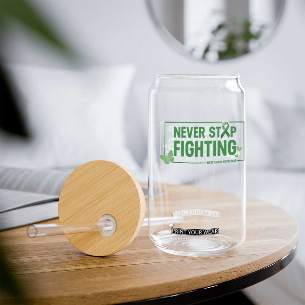 Liver Cancer Warrior Glass Can Never Stop Fighting Support Gift TS12 Print Your Wear