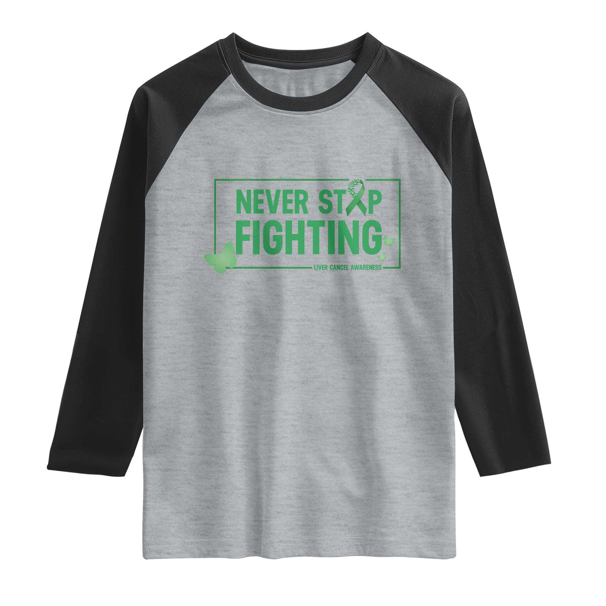 Liver Cancer Warrior Raglan Shirt Never Stop Fighting Support Gift TS12 Heather Gray Black Print Your Wear