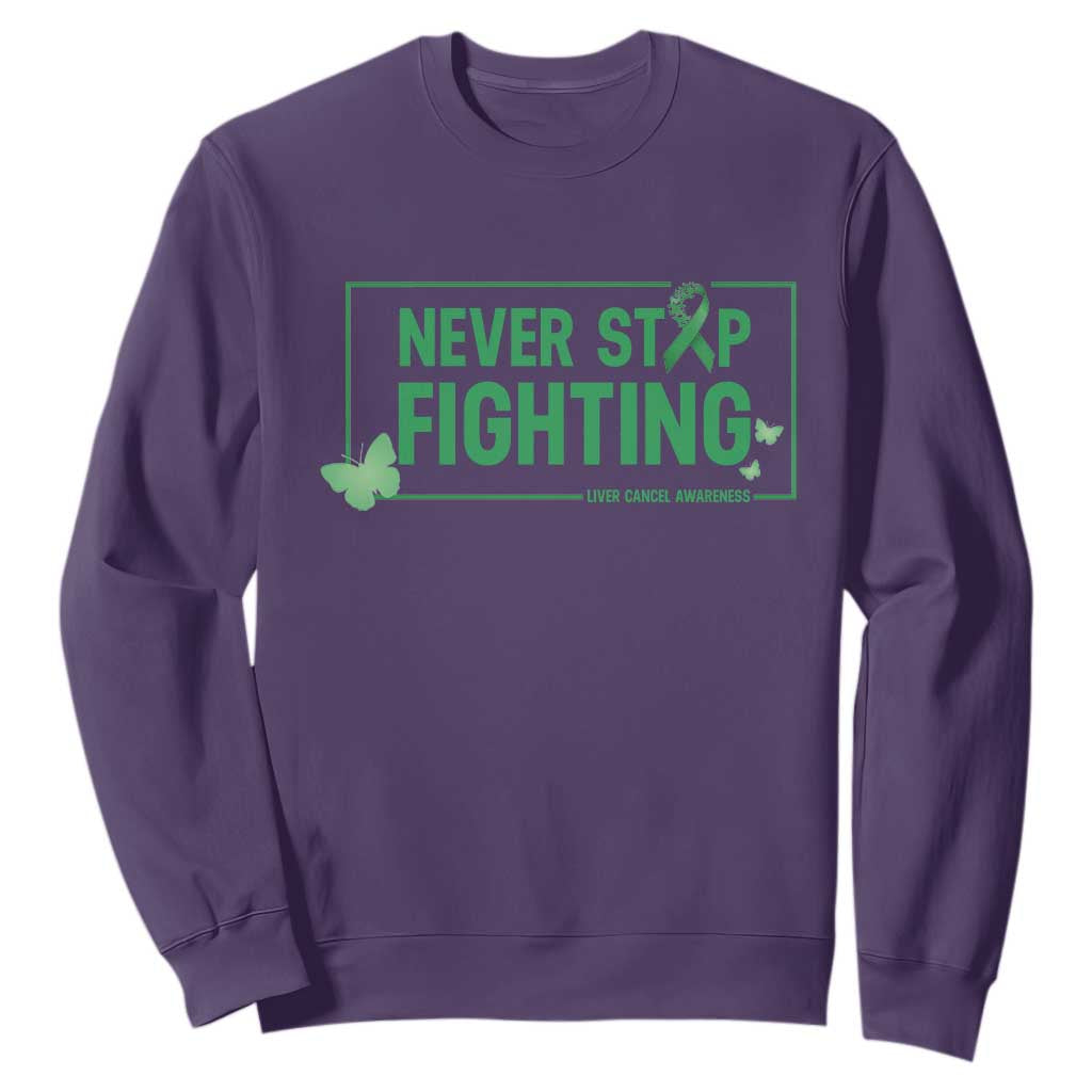 Liver Cancer Warrior Sweatshirt Never Stop Fighting Support Gift TS12 Purple Print Your Wear