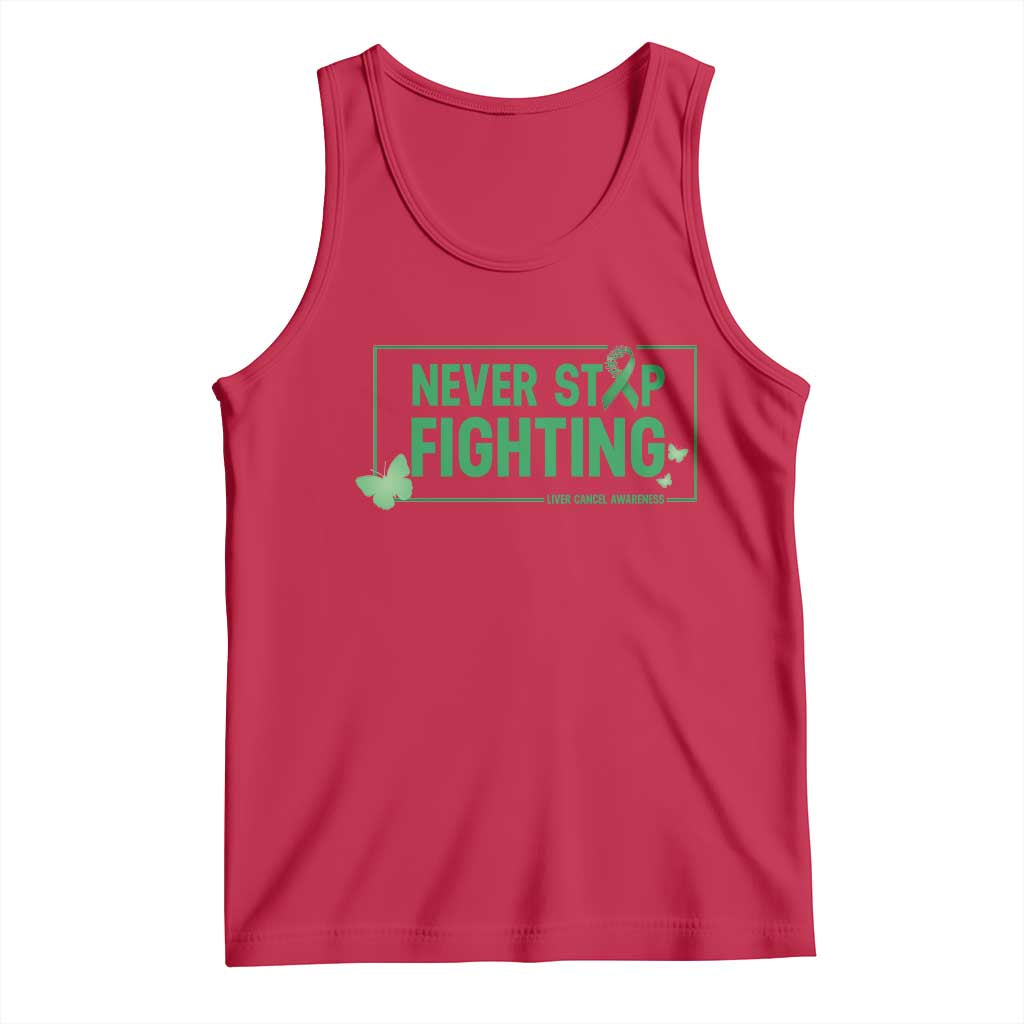 Liver Cancer Warrior Tank Top Never Stop Fighting Support Gift TS12 Red Print Your Wear