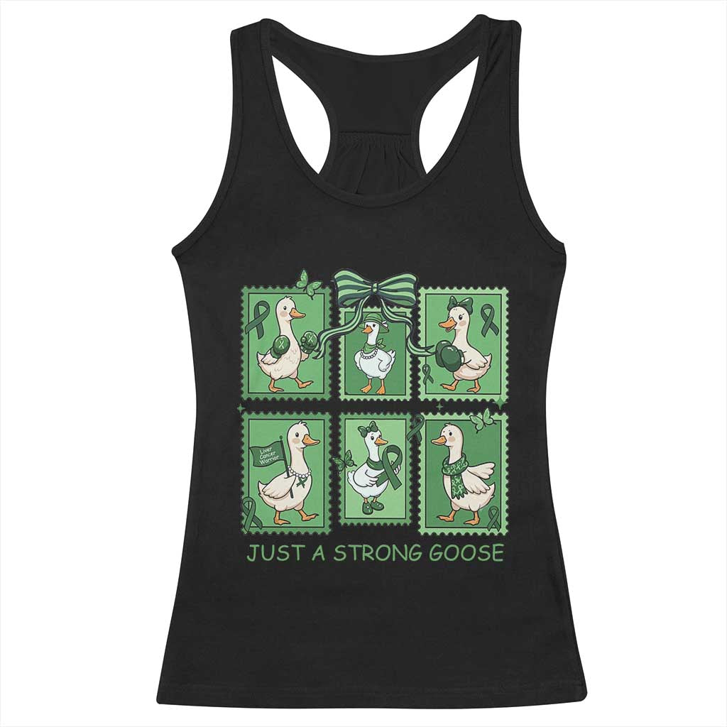 Funny Liver Cancer Warrior Support Gift Racerback Tank Top Just A Strong Goose TS12 Black Print Your Wear