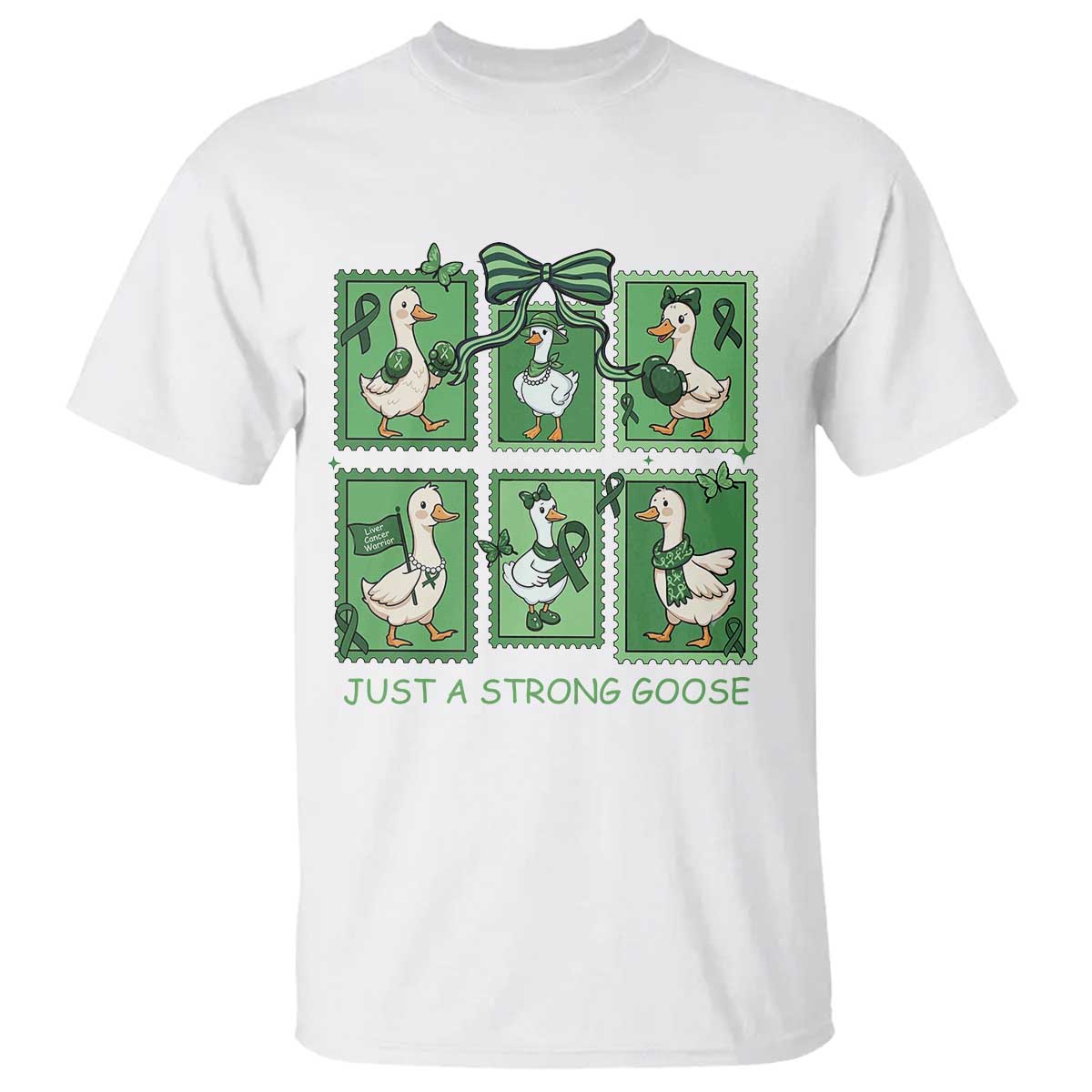 Funny Liver Cancer Warrior Support Gift T Shirt Just A Strong Goose TS12 White Print Your Wear