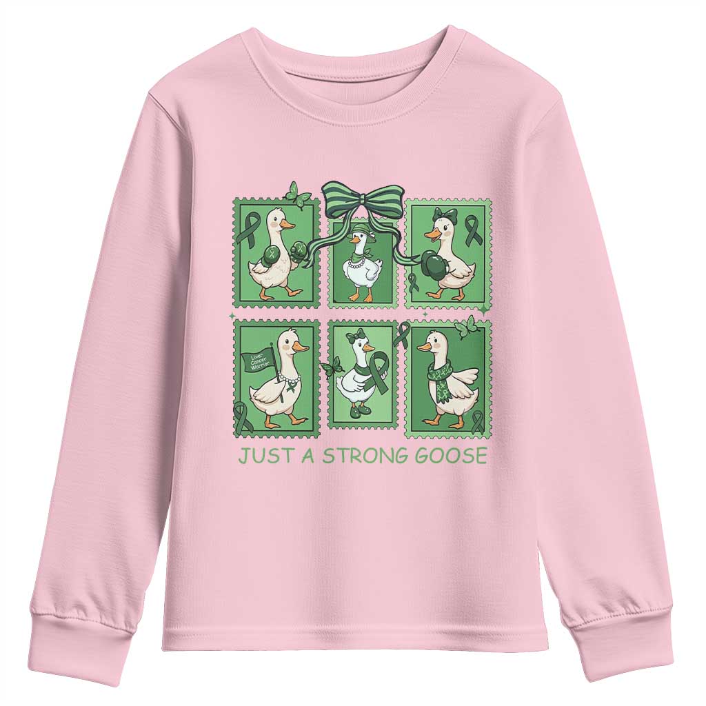 Funny Liver Cancer Warrior Support Gift Youth Sweatshirt Just A Strong Goose TS12 Light Pink Print Your Wear