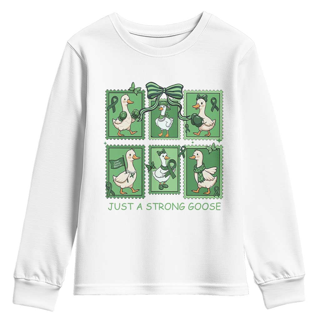 Funny Liver Cancer Warrior Support Gift Youth Sweatshirt Just A Strong Goose TS12 White Print Your Wear