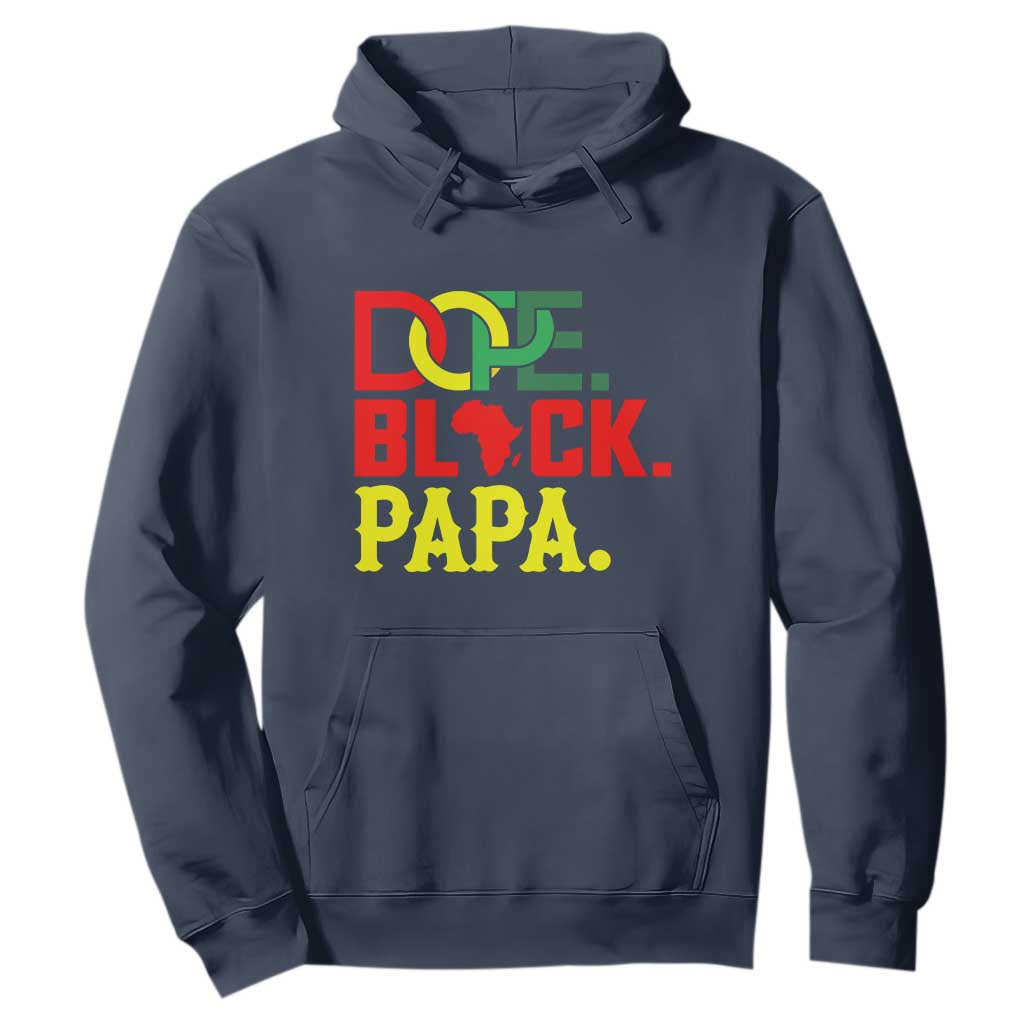 Dope Black Papa Hoodie Melanin King Fathers Day Gift TS12 Navy Print Your Wear