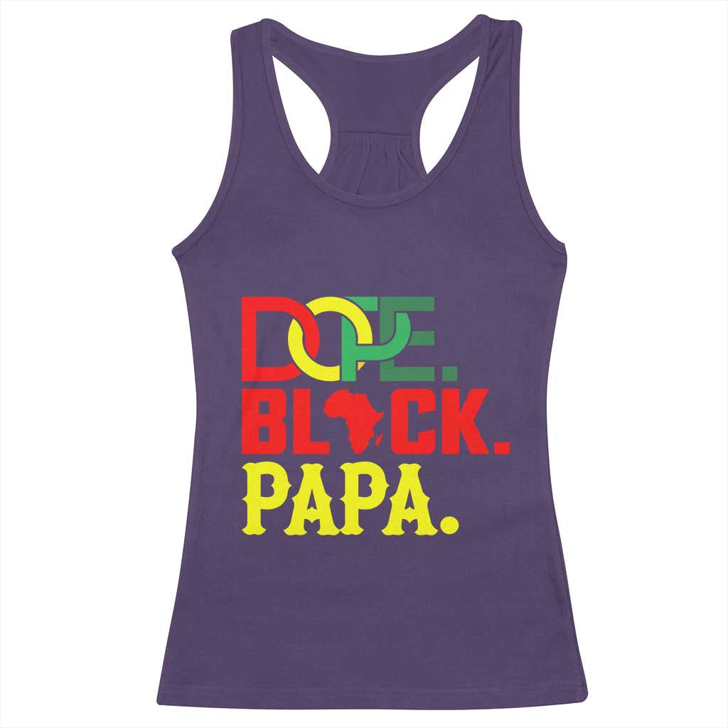 Dope Black Papa Racerback Tank Top Melanin King Fathers Day Gift TS12 Purple Print Your Wear