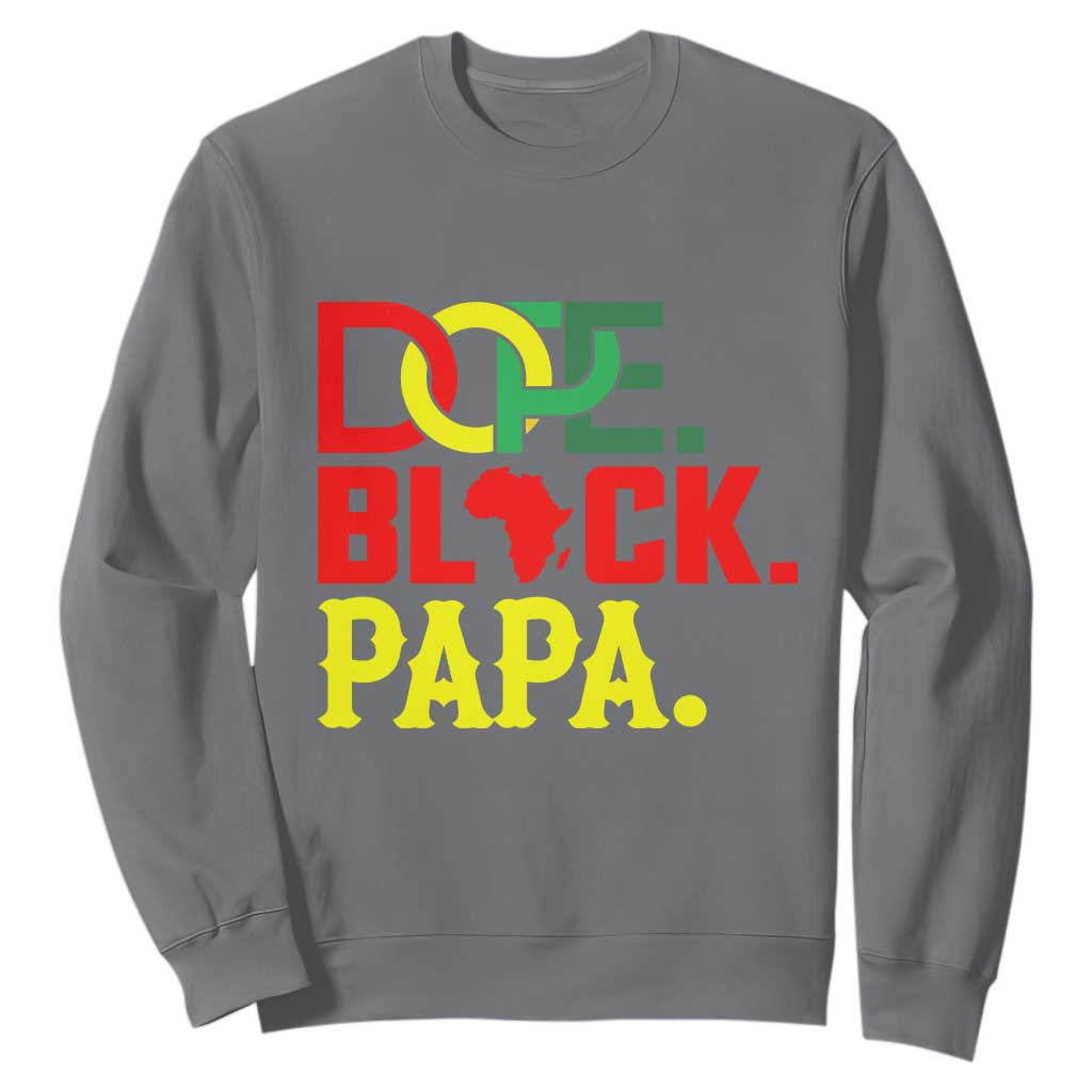 Dope Black Papa Sweatshirt Melanin King Fathers Day Gift TS12 Charcoal Print Your Wear