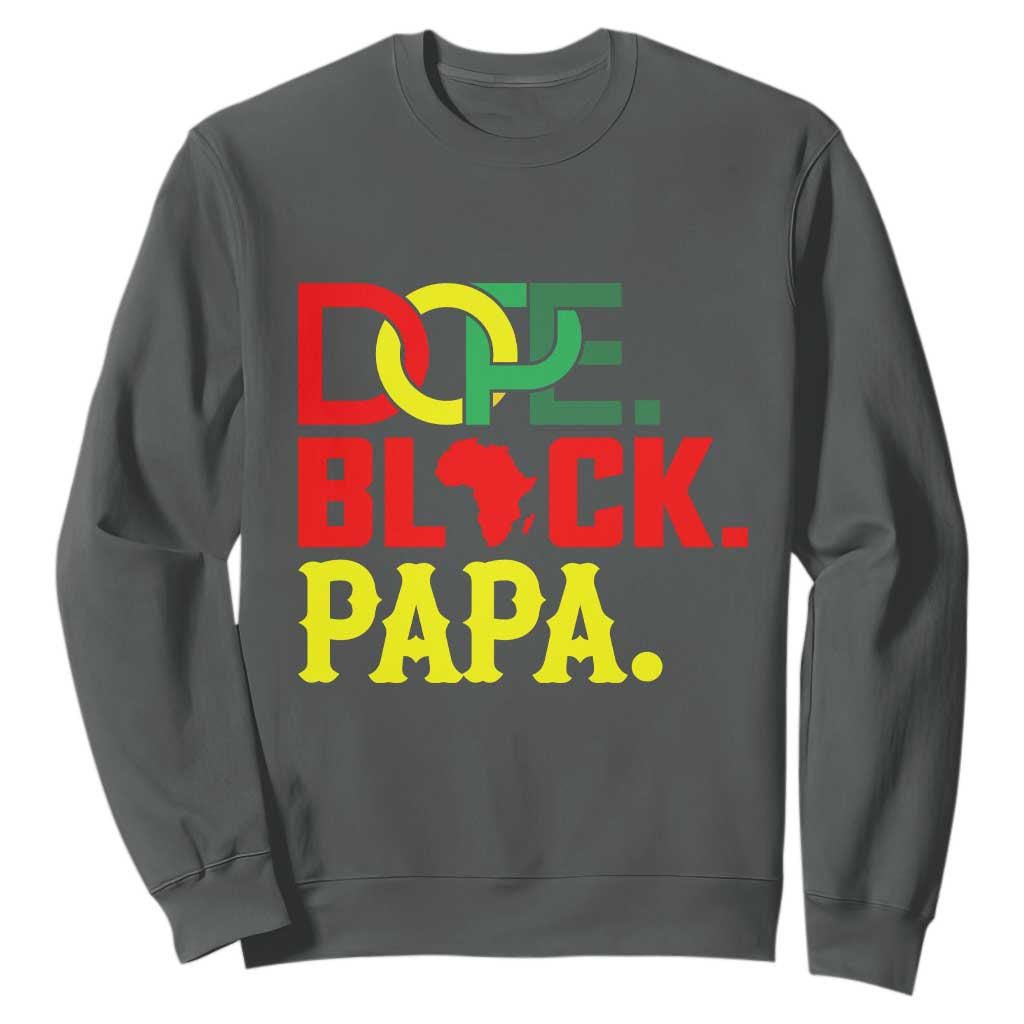 Dope Black Papa Sweatshirt Melanin King Fathers Day Gift TS12 Dark Heather Print Your Wear