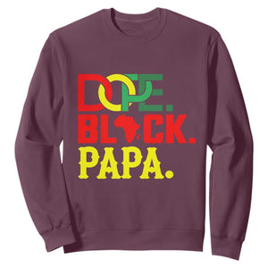 Dope Black Papa Sweatshirt Melanin King Fathers Day Gift TS12 Maroon Print Your Wear
