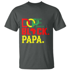 Dope Black Papa T Shirt Melanin King Fathers Day Gift TS12 Dark Heather Print Your Wear