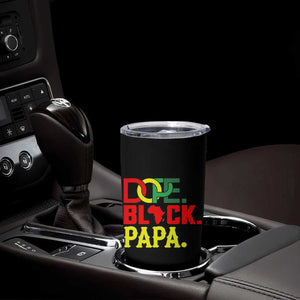 Dope Black Papa Tumbler Cup Melanin King Fathers Day Gift TS12 Print Your Wear