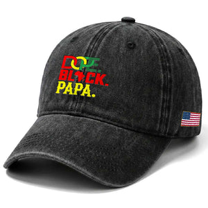 Dope Black Papa Washed Cotton Baseball Cap Melanin King Fathers Day Gift TS12 Print Your Wear