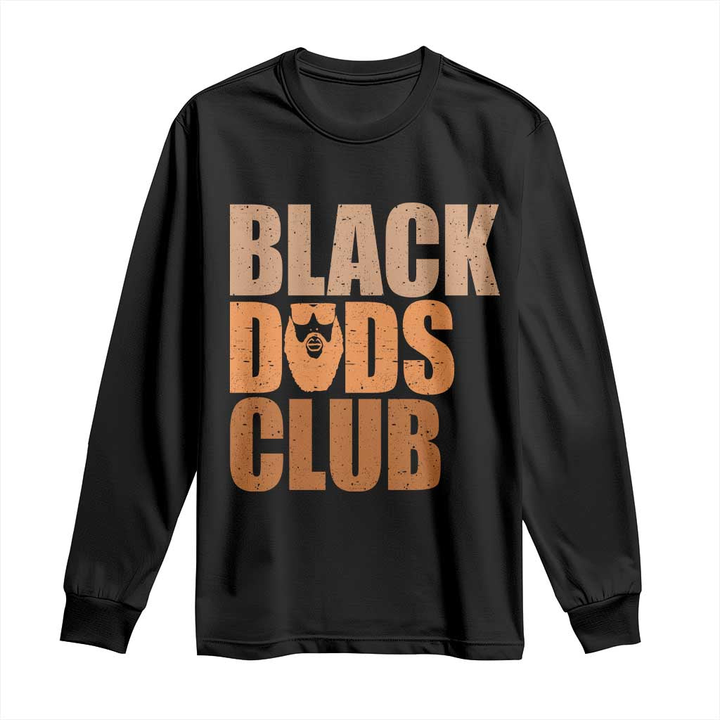 Black Dads Club Long Sleeve Shirt African American Fathers Day Gift TS12 Black Print Your Wear