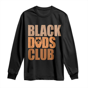 Black Dads Club Long Sleeve Shirt African American Fathers Day Gift TS12 Black Print Your Wear