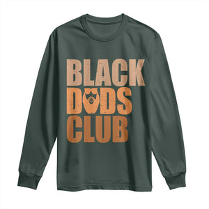 Black Dads Club Long Sleeve Shirt African American Fathers Day Gift TS12 Dark Forest Green Print Your Wear