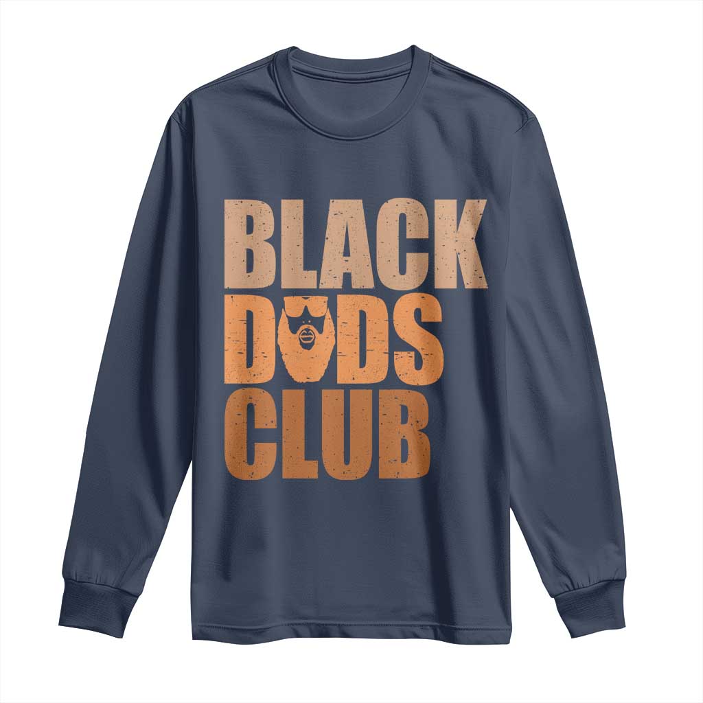 Black Dads Club Long Sleeve Shirt African American Fathers Day Gift TS12 Navy Print Your Wear
