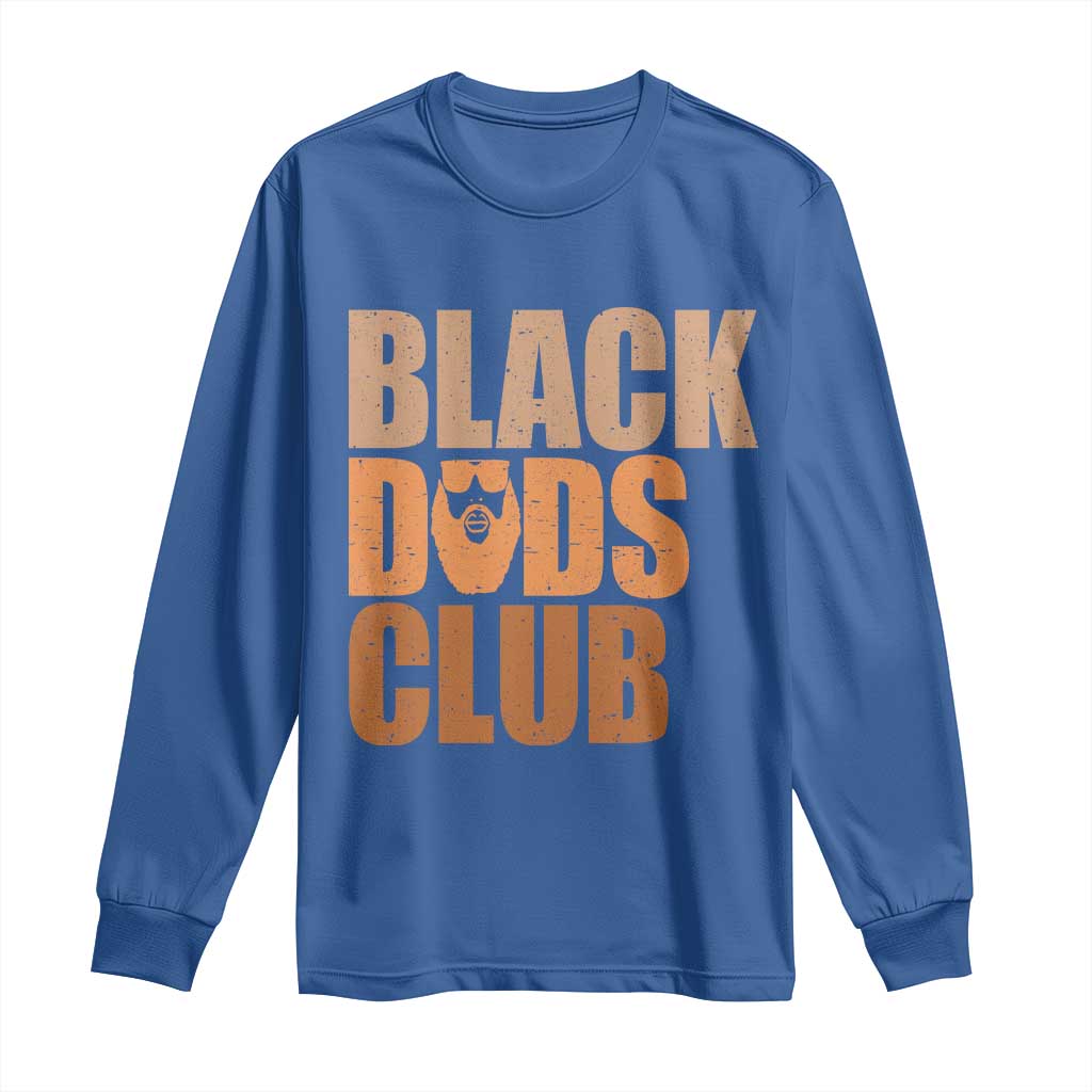 Black Dads Club Long Sleeve Shirt African American Fathers Day Gift TS12 Royal Blue Print Your Wear
