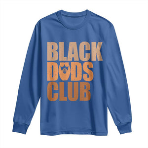 Black Dads Club Long Sleeve Shirt African American Fathers Day Gift TS12 Royal Blue Print Your Wear