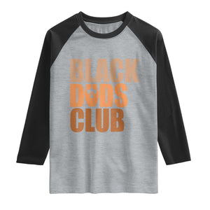 Black Dads Club Raglan Shirt African American Fathers Day Gift TS12 Heather Gray Black Print Your Wear