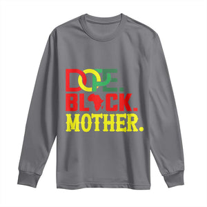Proud African American Mom Gift Long Sleeve Shirt Dope Black Mother TS12 Charcoal Print Your Wear