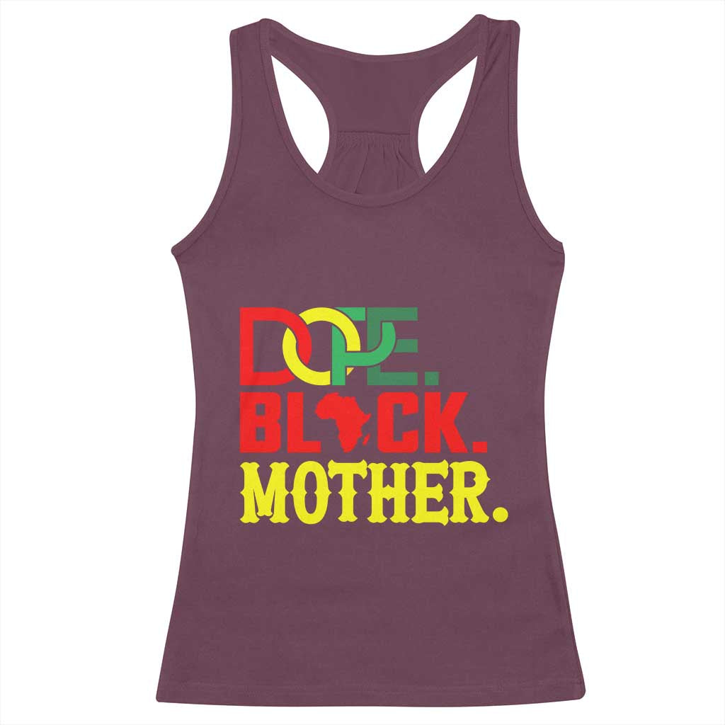 Proud African American Mom Gift Racerback Tank Top Dope Black Mother TS12 Maroon Print Your Wear