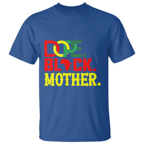 Proud African American Mom Gift T Shirt Dope Black Mother TS12 Royal Blue Print Your Wear