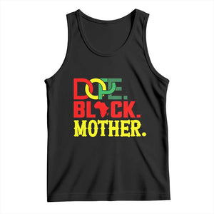 Proud African American Mom Gift Tank Top Dope Black Mother TS12 Black Print Your Wear