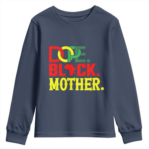 Proud African American Mom Gift Youth Sweatshirt Dope Black Mother TS12 Navy Print Your Wear