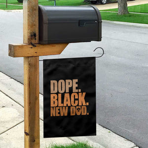 Proud Black New Dad Garden Flag African American Fathers Day Gift TS12 Print Your Wear