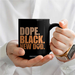 Proud Black New Dad Coffee Mug African American Fathers Day Gift TS12 Print Your Wear