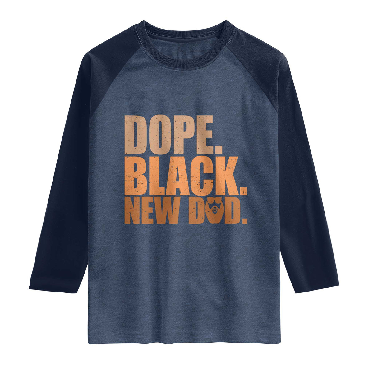 Proud Black New Dad Raglan Shirt African American Fathers Day Gift TS12 Heather Denim Navy Print Your Wear