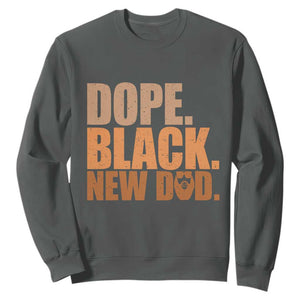 Proud Black New Dad Sweatshirt African American Fathers Day Gift TS12 Dark Heather Print Your Wear