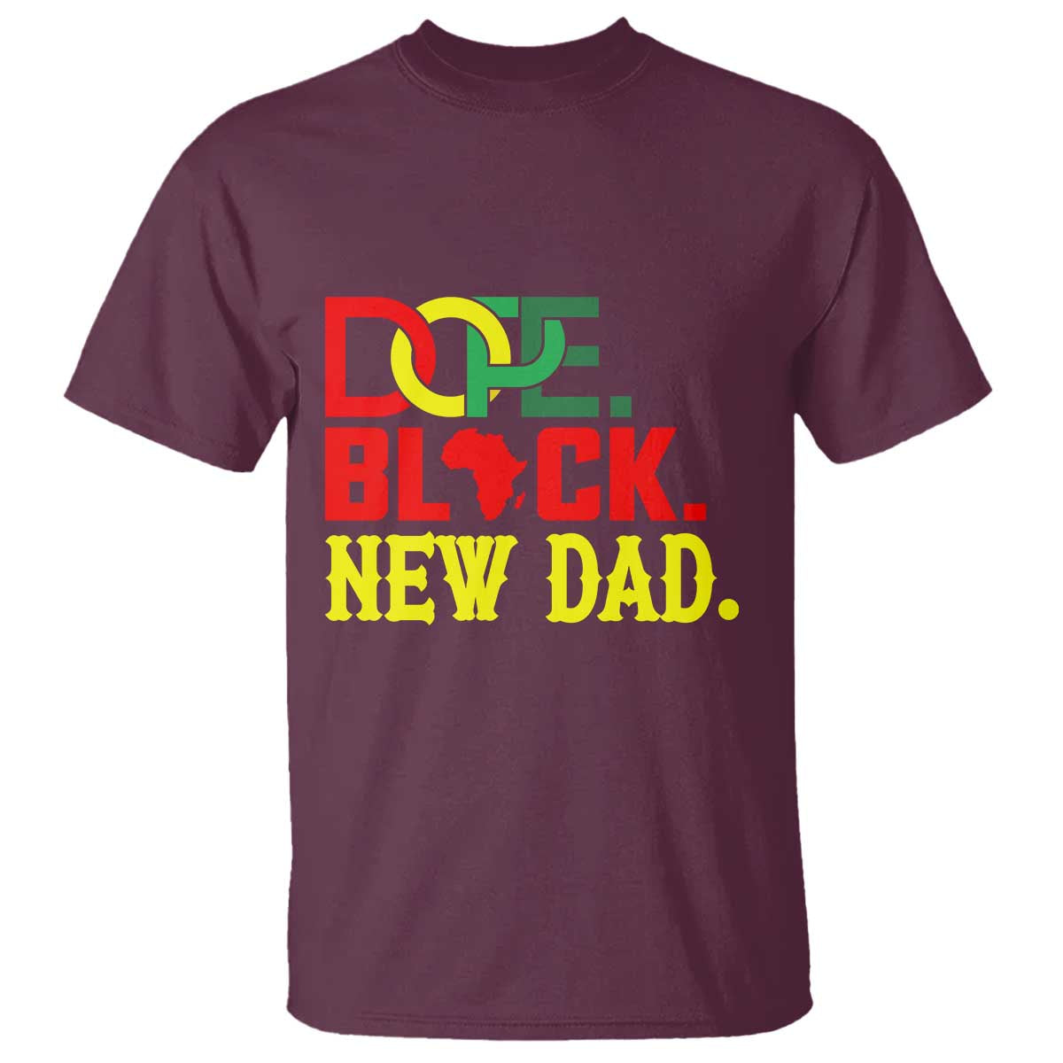 First Father's Day African American Dad T Shirt New Dad Gift TS12 Maroon Print Your Wear