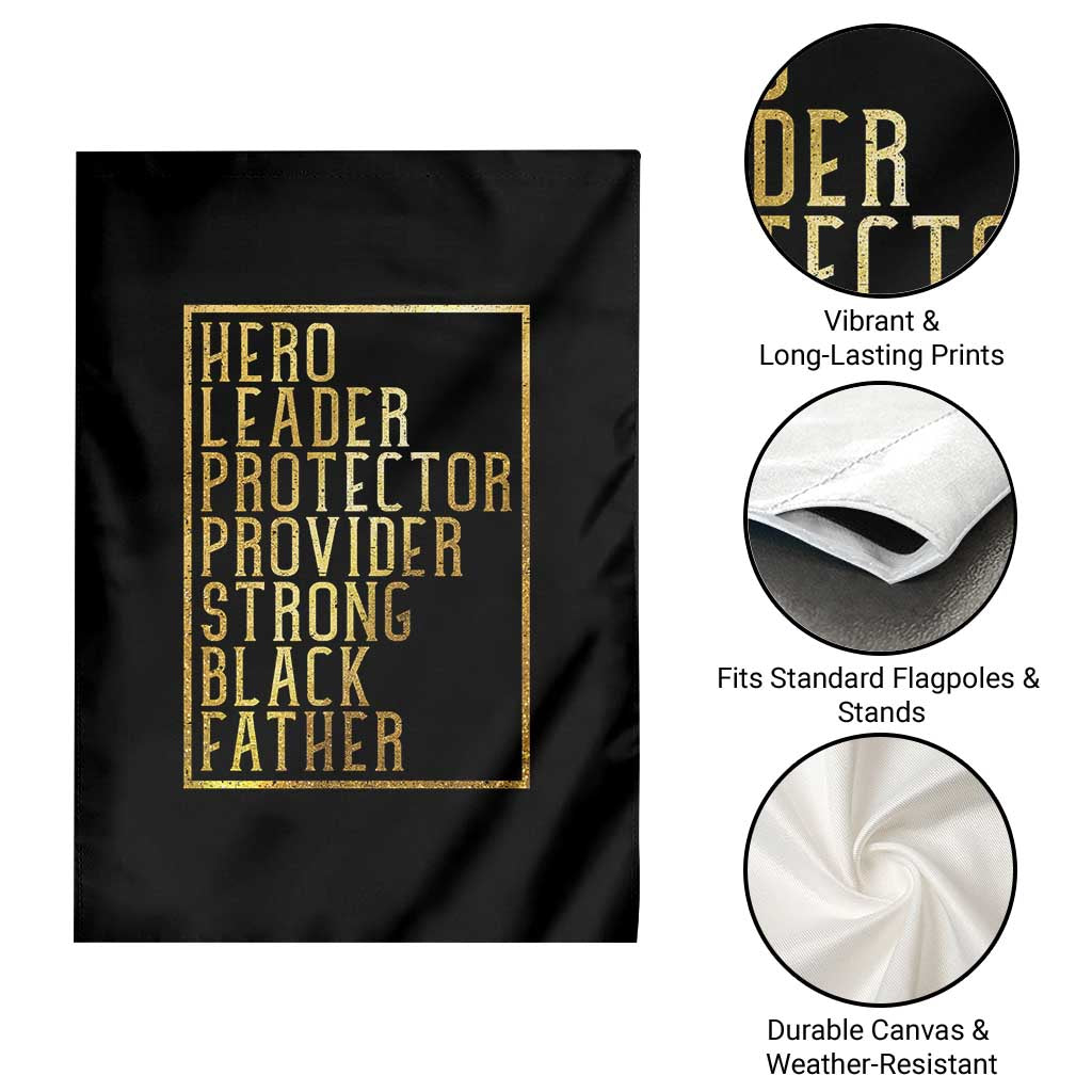 Strong Black Father Garden Flag Hero Leader Provider Protector Gift TS12 Print Your Wear