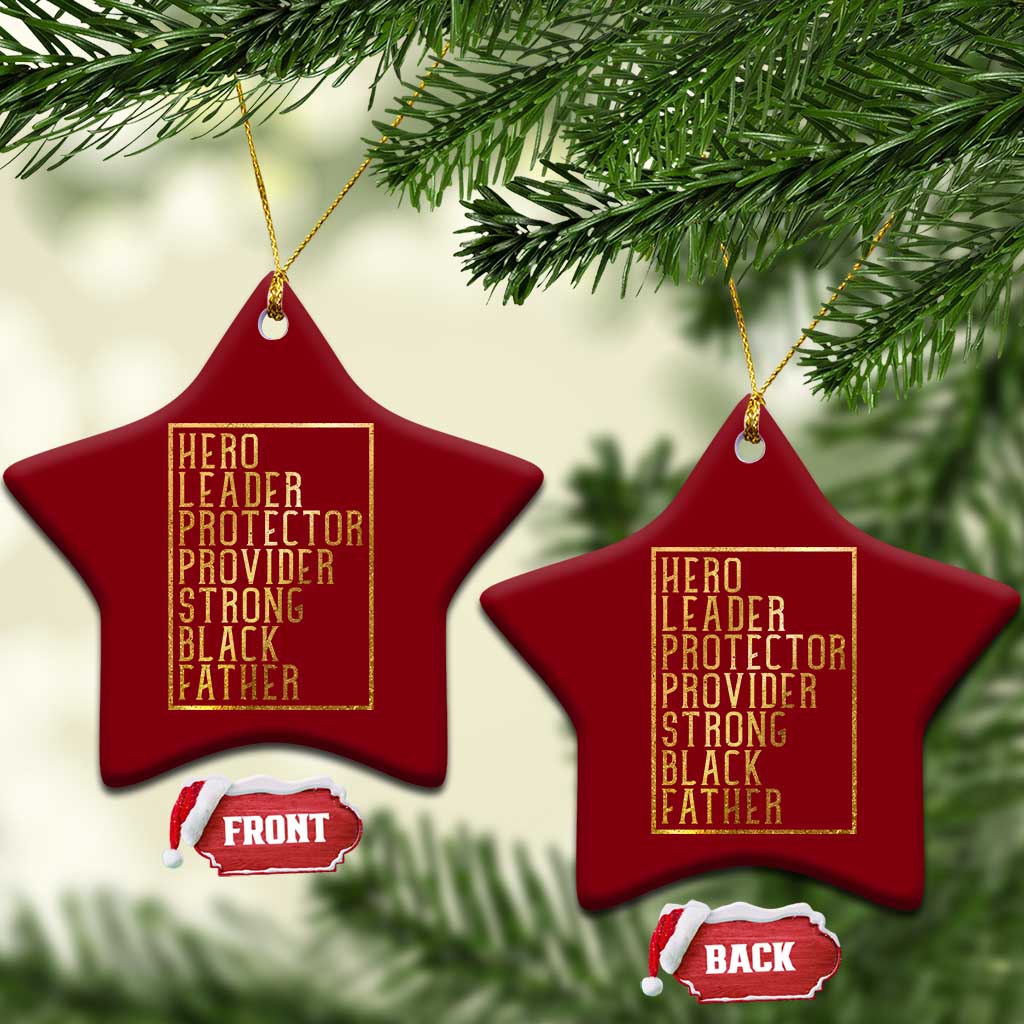 Strong Black Father Ceramic Ornament Hero Leader Provider Protector Gift TS12 Print Your Wear
