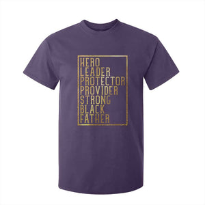 Strong Black Father T Shirt For Kid Hero Leader Provider Protector Gift TS12 Purple Print Your Wear