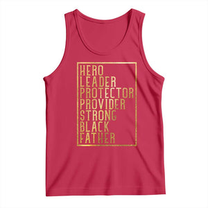 Strong Black Father Tank Top Hero Leader Provider Protector Gift TS12 Red Print Your Wear