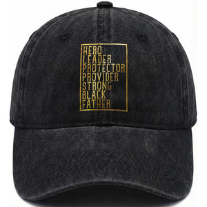 Strong Black Father Washed Cotton Baseball Cap Hero Leader Provider Protector Gift TS12 Print Your Wear