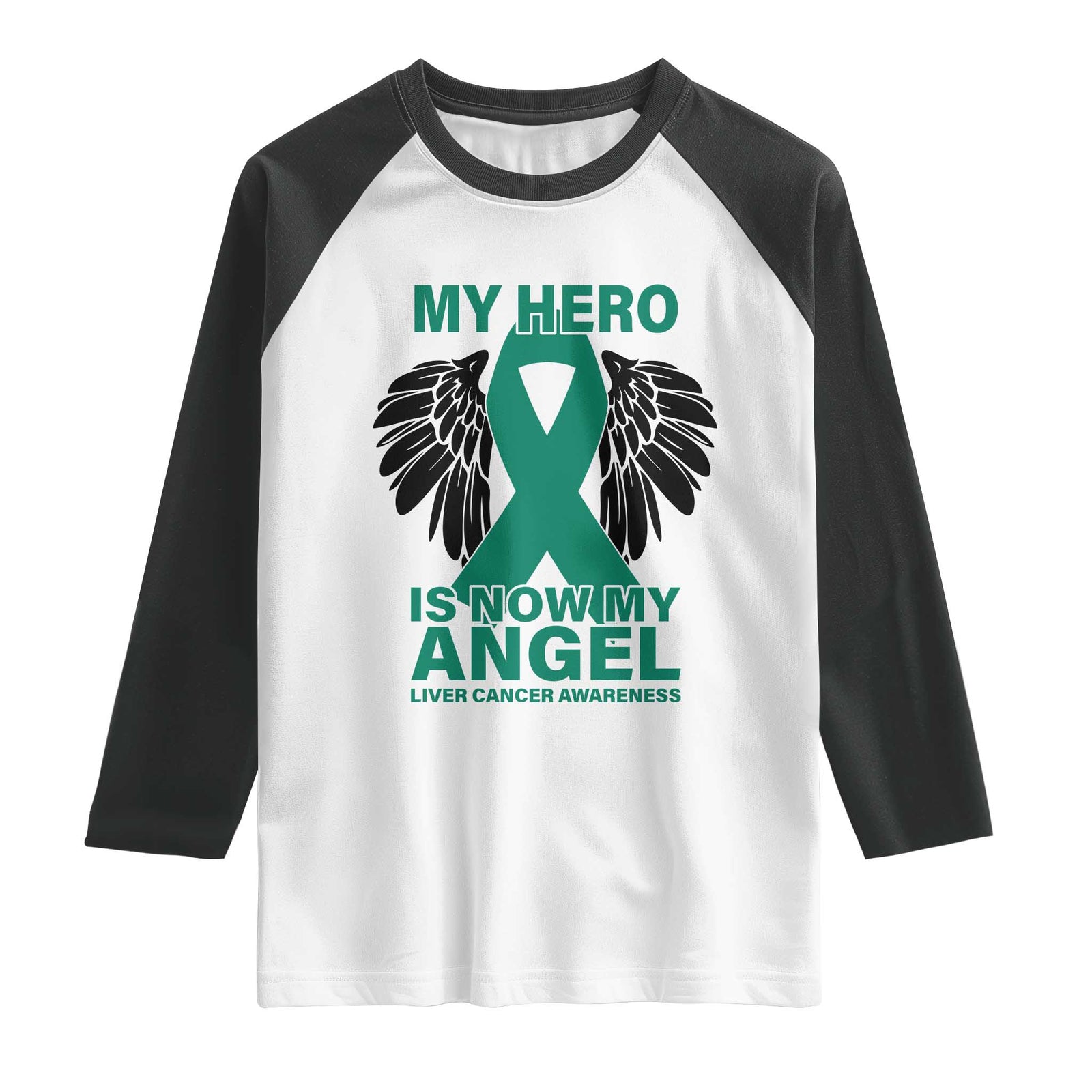 Liver Cancer Awareness Memorial Gift Raglan Shirt My Hero Is Now My Angel TS12 White Black Print Your Wear
