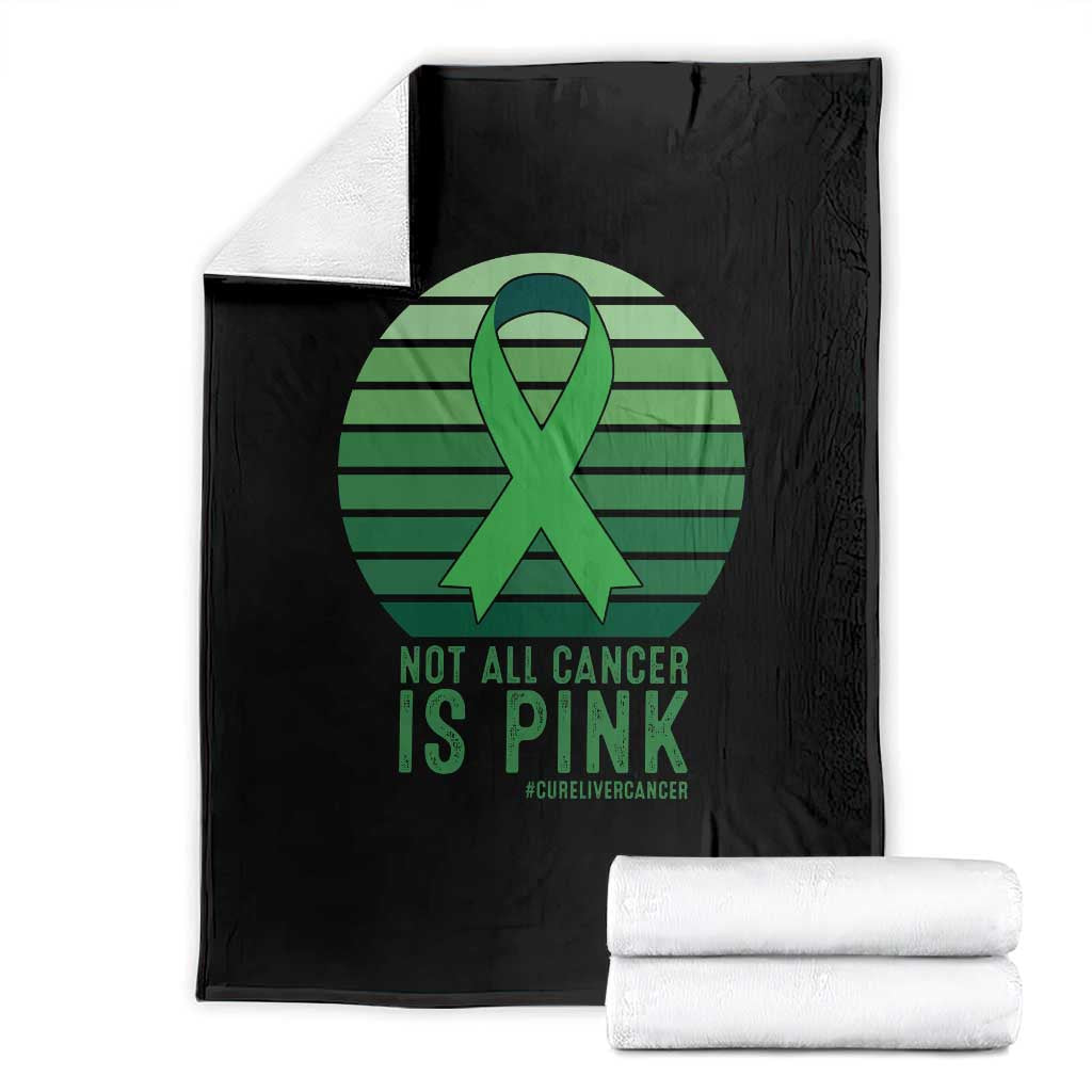 Liver Cancer Awareness Throw Blanket Not All Cancer Is Pink Ribbon Support Gift TS12 Black Print Your Wear